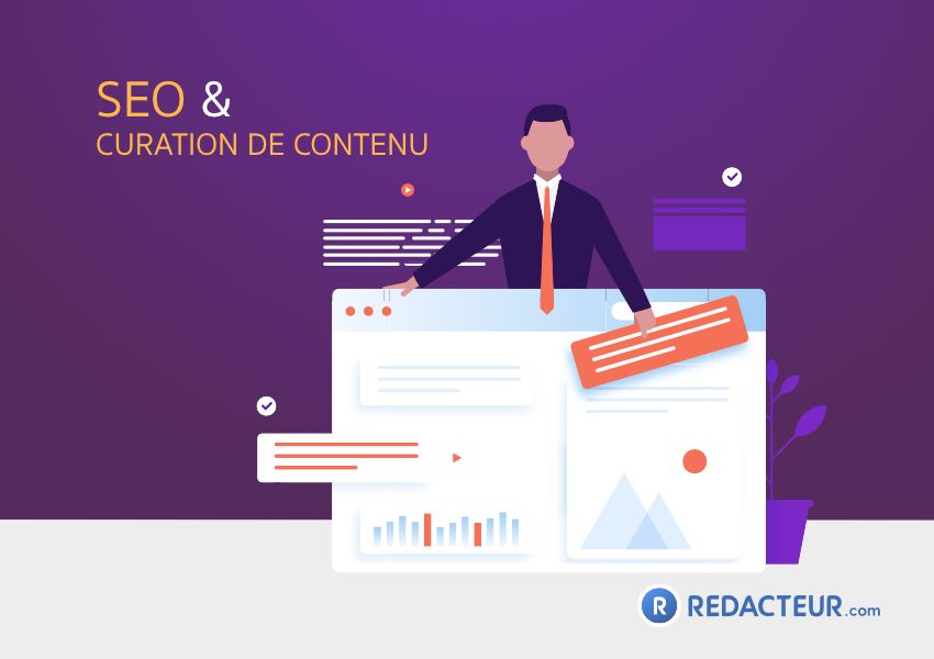 Comment Booster Votre Seo Avec La Curation De Contenu Redacteur Blog 