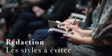 Styles rédactionnels à éviter