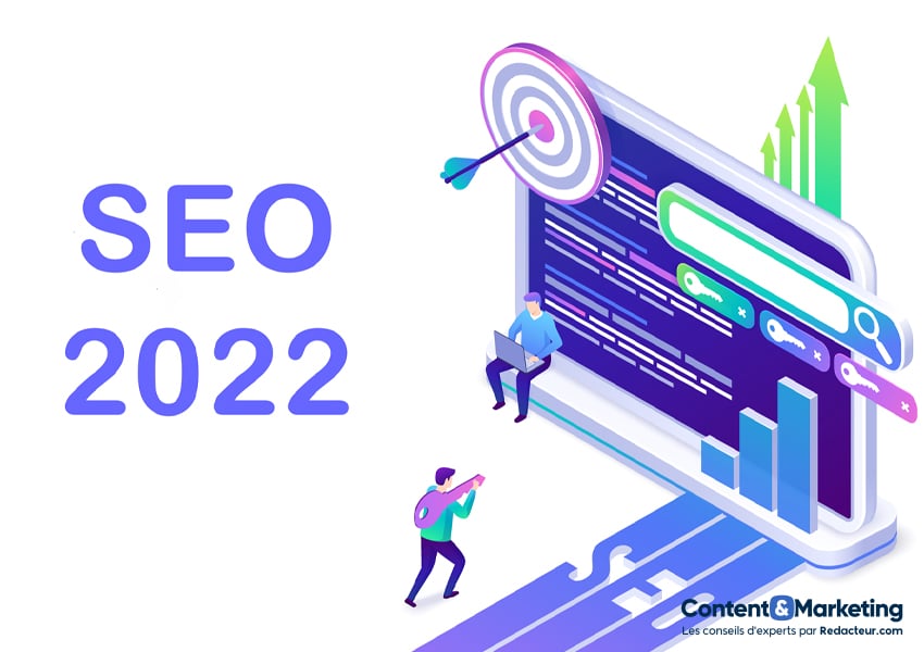 11 tendances SEO à suivre en 2022 Redacteur Blog